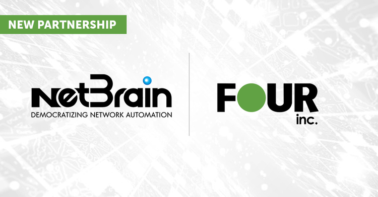 Four Inc. Partners with NetBrain Technologies Inc. to bring Adaptive Network Automation Platform to the Public Sector