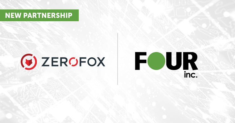 Four Inc. Partners with ZeroFox to bring Comprehensive External Cybersecurity Solutions to the Public Sector