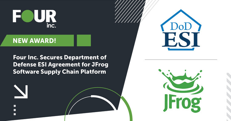 Four Inc. Secures Department of Defense ESI Agreement for JFrog Software Supply Chain Platform