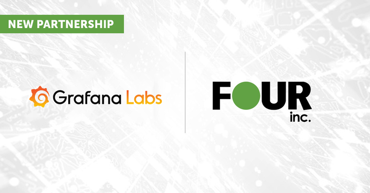 Four Inc. and Grafana Labs Partner to Deliver Secure, Scalable Observability Solutions to the Public Sector