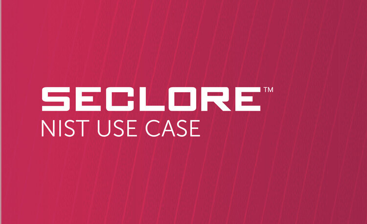 Partner Post: Seclore NIST Use Case